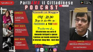 Finale di stagione con Nicola Pignatelli sul Deep Web e Dark Web.