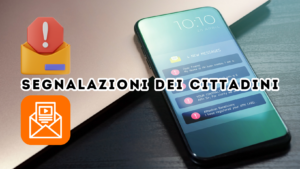 Segnalazioni dei cittadini